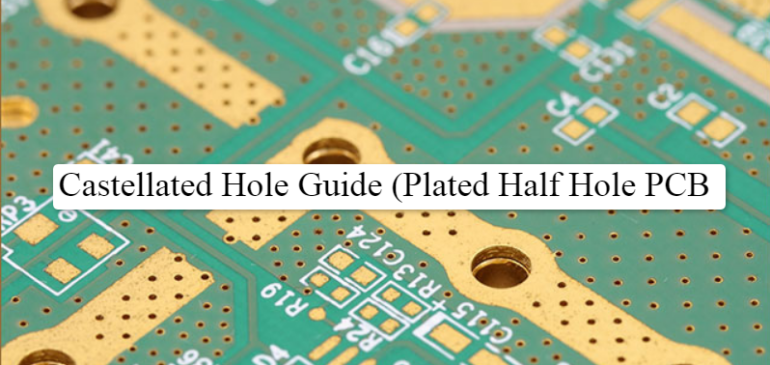 Castellated Holes PCB Guide