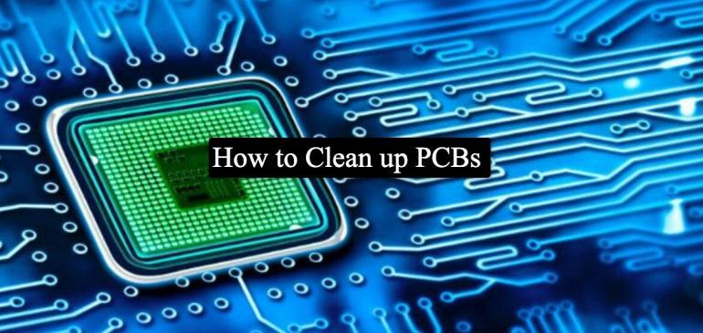 How to clean PCBs?