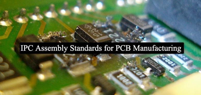 Guide on IPC Assembly Standards for PCB Manufacturing