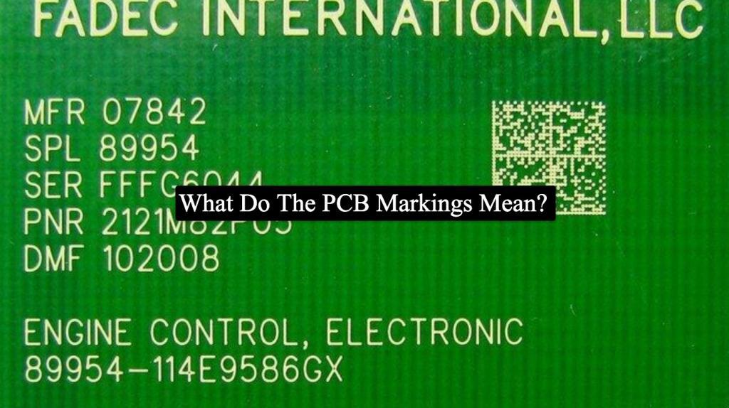 PCB Markings What does PCB Markings means?