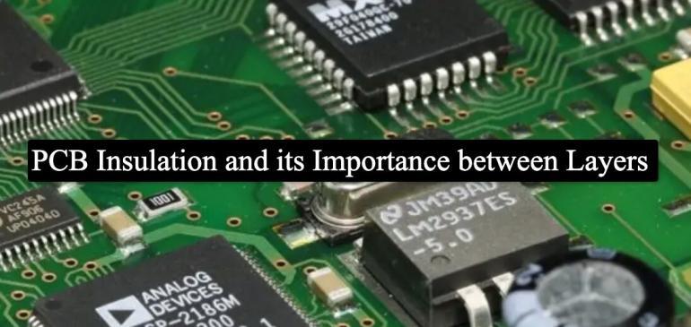 PCB insulation and its importance between layers