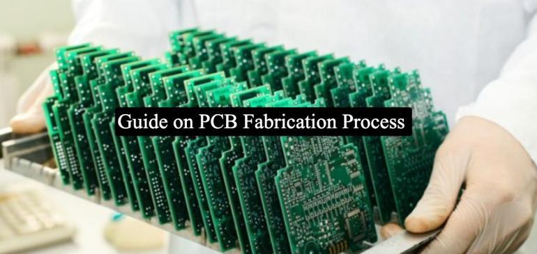 Guide on PCB Fabrication Process