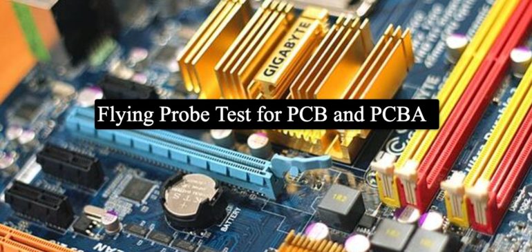 Flying Probe Test for PCB and PCBA