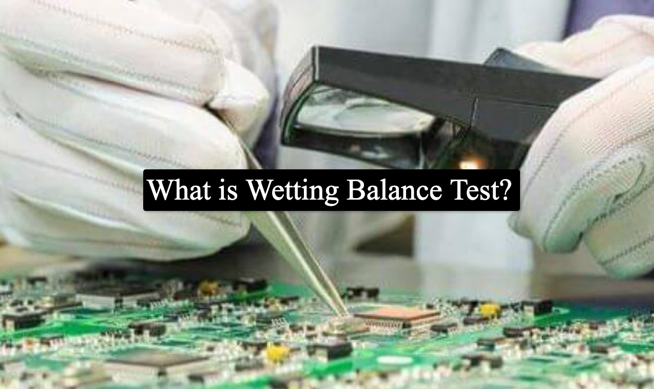 What is the Wetting Balance Test?