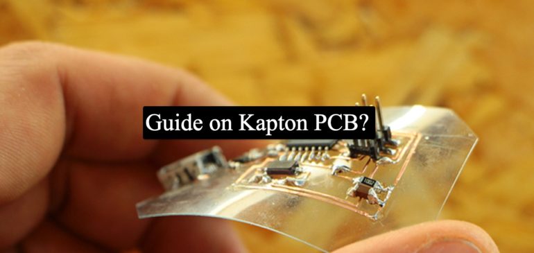 What Is Kapton PCB?