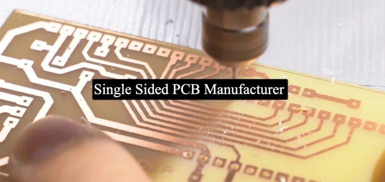 Single Sided PCB Manufacturer