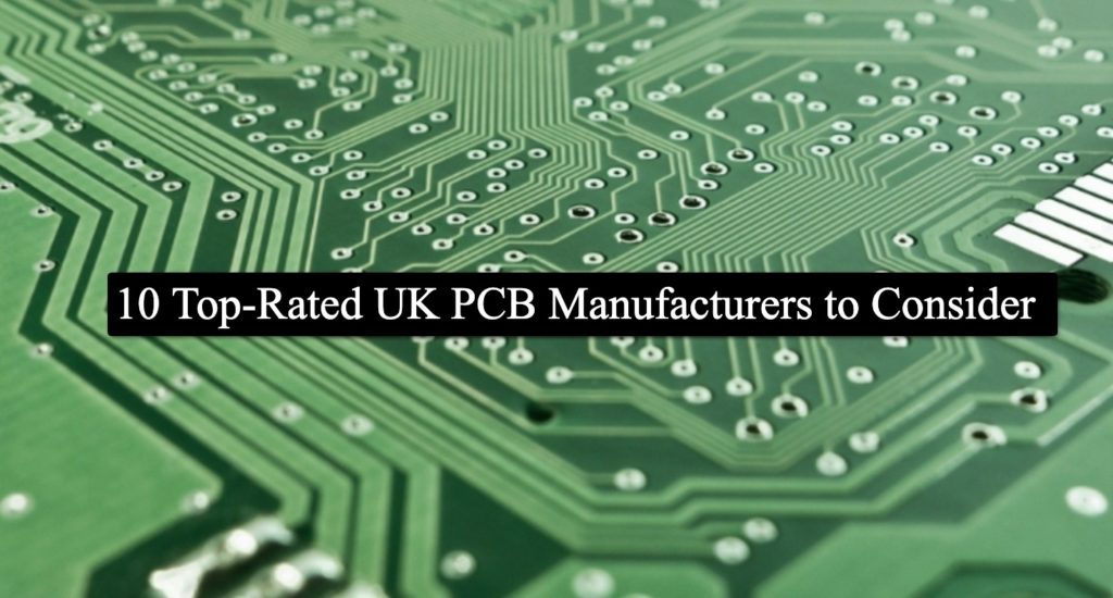 10 Top Rated UK PCB Manufacturers To Consider - AES