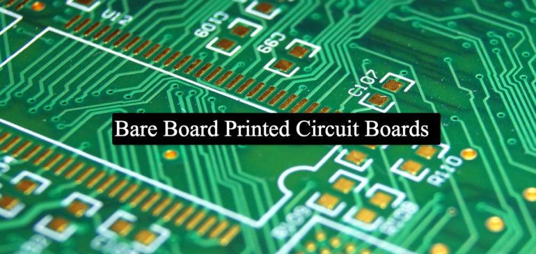 Bare Board Printed Circuit Boards