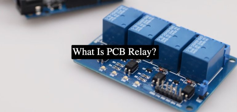 What Is PCB Relay?