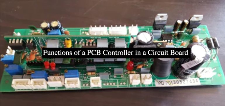 Functions of a PCB Controller in a Circuit Board