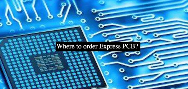 Where to order Express PCB?