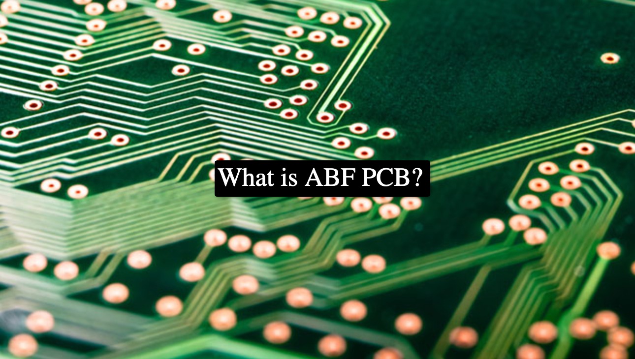 What is ABF PCB?