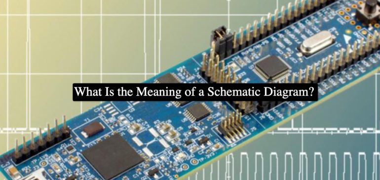 What Is the Meaning of a Schematic Diagram?