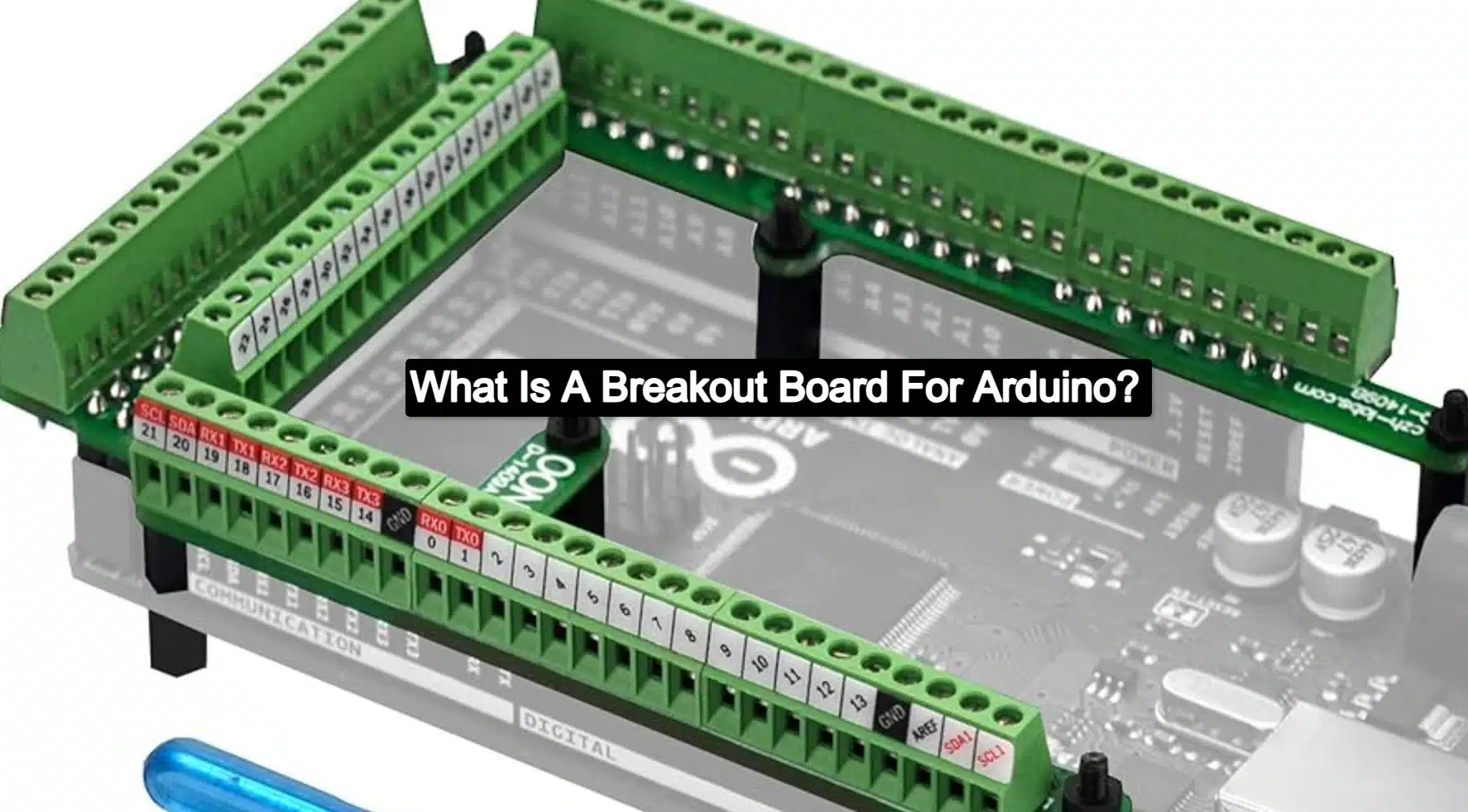 What Is a Breakout Board for Arduino?